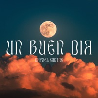 Un Buen Día - Rafael Santos