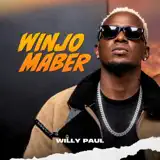 Willy Paul - Winjo Maber