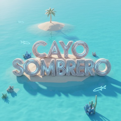 Cayo Sombrero - Single