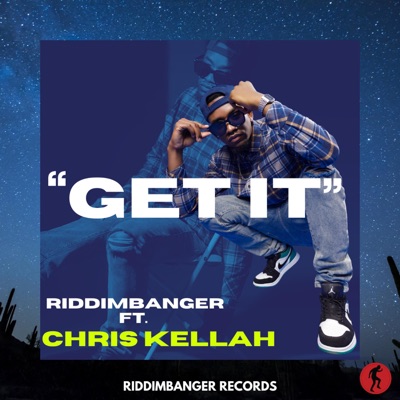 Get It (feat. Chris Kellah) - Single