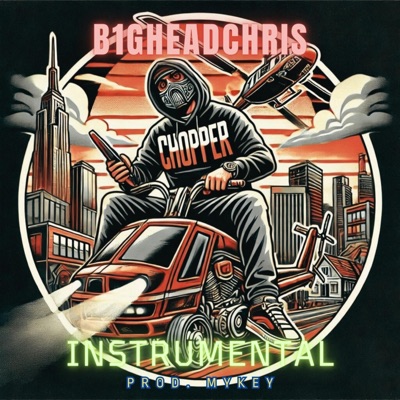 Chopper (Official Instrumental) - Single