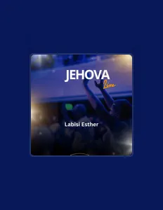 聆聽 Labisi Esther、觀看音樂影片、閱讀小傳、查看巡演日期等！