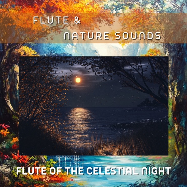 Flute of the Celestial Night