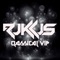 Classical VIP - Rukkus lyrics