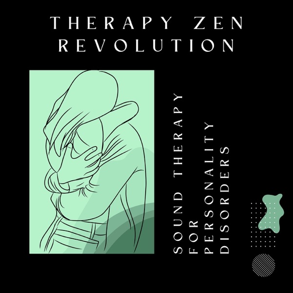 Sound Therapy for Personality Disorders