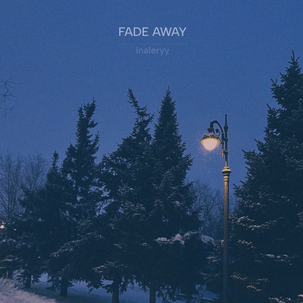 fade away - EP
