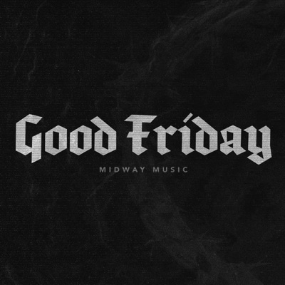 Good Friday EP (Good Friday Version) - Single
