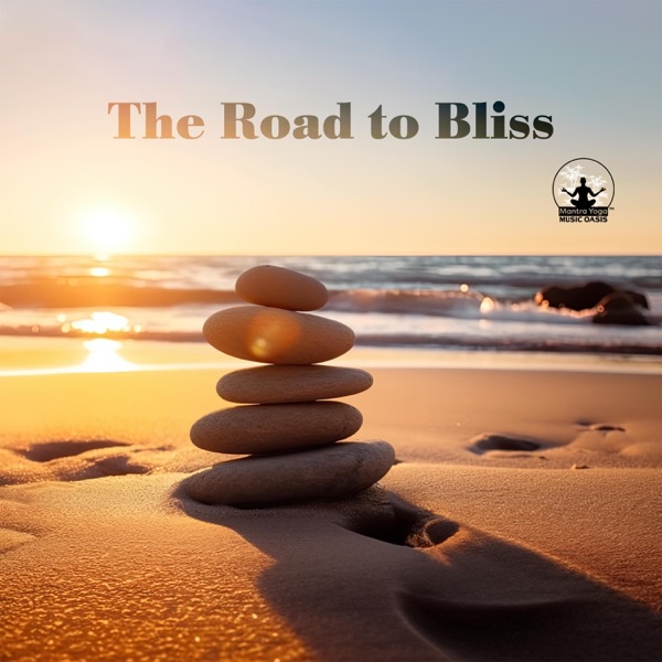 The Road to Bliss: Zen Meditation and Yoga Music Expedition
