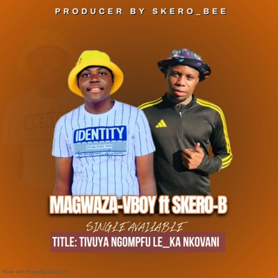 TI VUYA NGOPFU LE KA NKOVANI (feat. VUTSHILA & SKERO) - Single