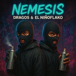 Nemesis (feat. Dragos) ElNiñoFlako