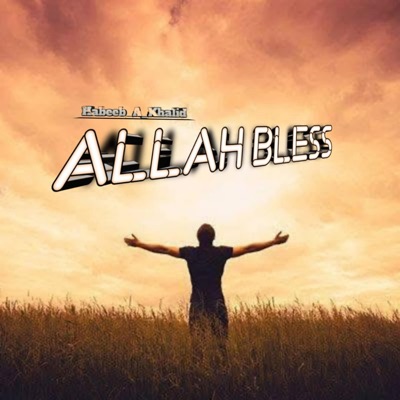 ALLAH BLESS - Single