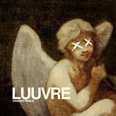 LUUVRE :Grande Finale