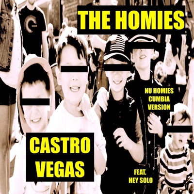 The Homies (feat. hey solo) [Nu Homies Cumbia Version] - Single