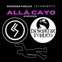 Allá Cayó (Afrohouse) [Remix] - Single - StarkBoyz & Desorden Público