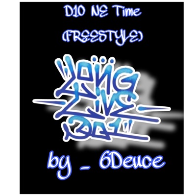 D10 ONE TIME (FreeStyle) - Single
