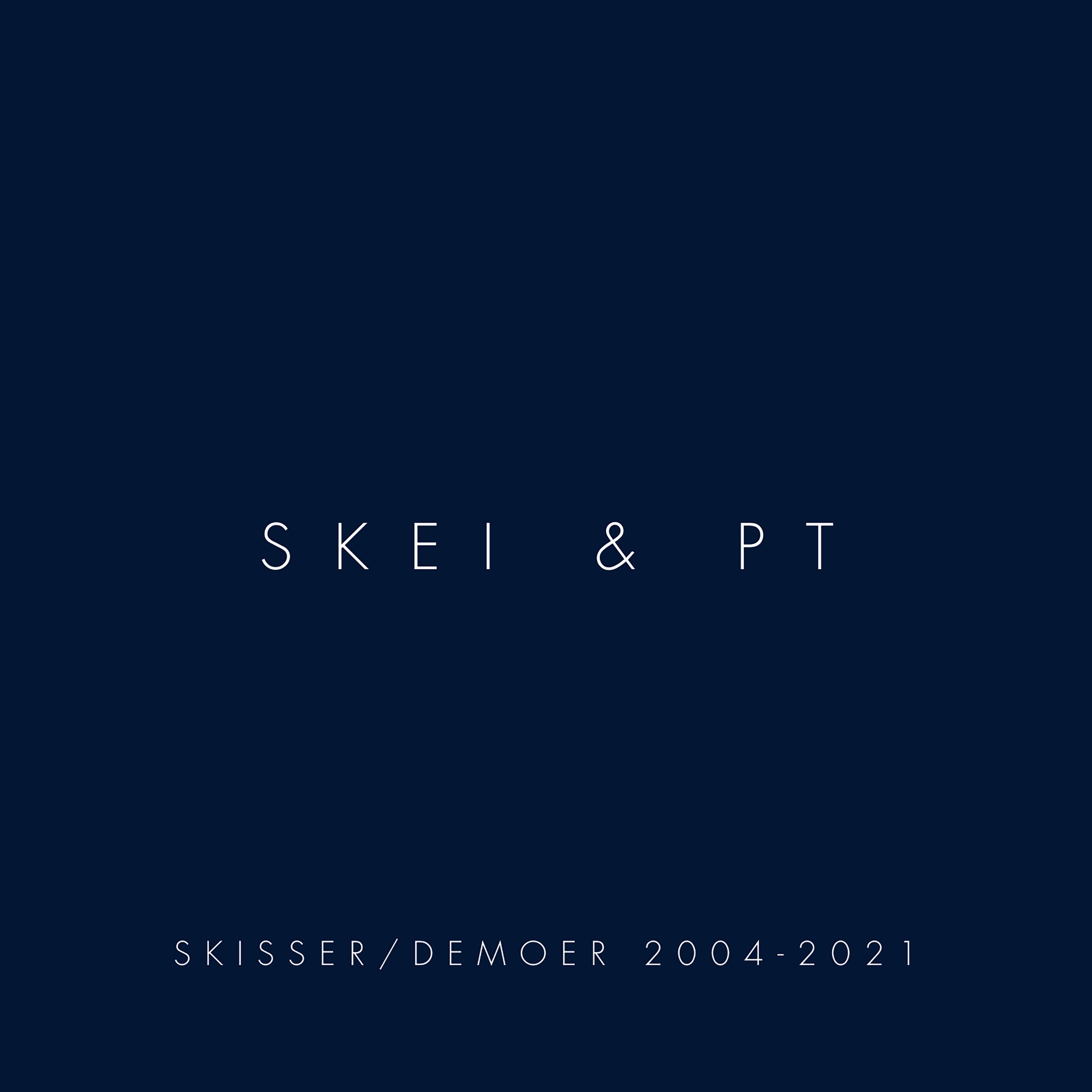 Skisser/Demoer 2004 - 2021