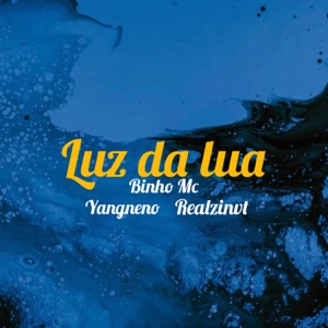 Luz da lua (feat. Binho MC & YangNeno)