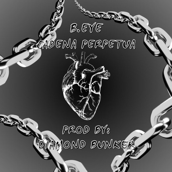 Cadena Perpetua (feat. B.EyE)