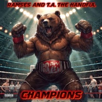 Champions - Ramses & T.A. the Handful