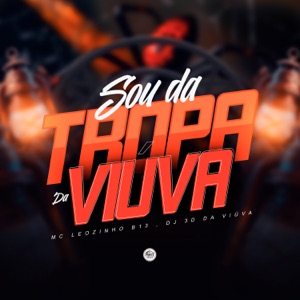 Sou da Tropa da Viúva