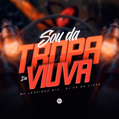 Sou da Tropa da Viúva - Single