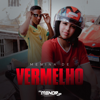 Menina de Vermelho - MC Menor JP, RAMONMIX & The Ironix