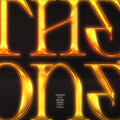 THE ONE (feat. AAV, Glaide, Myles!, nickels! & Tawv) - Single