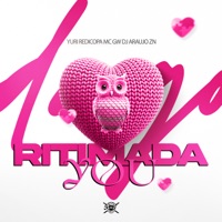 Ritmada You - Single - DJ ARAUJO ZN, MC GW & Yuri Redicopa
