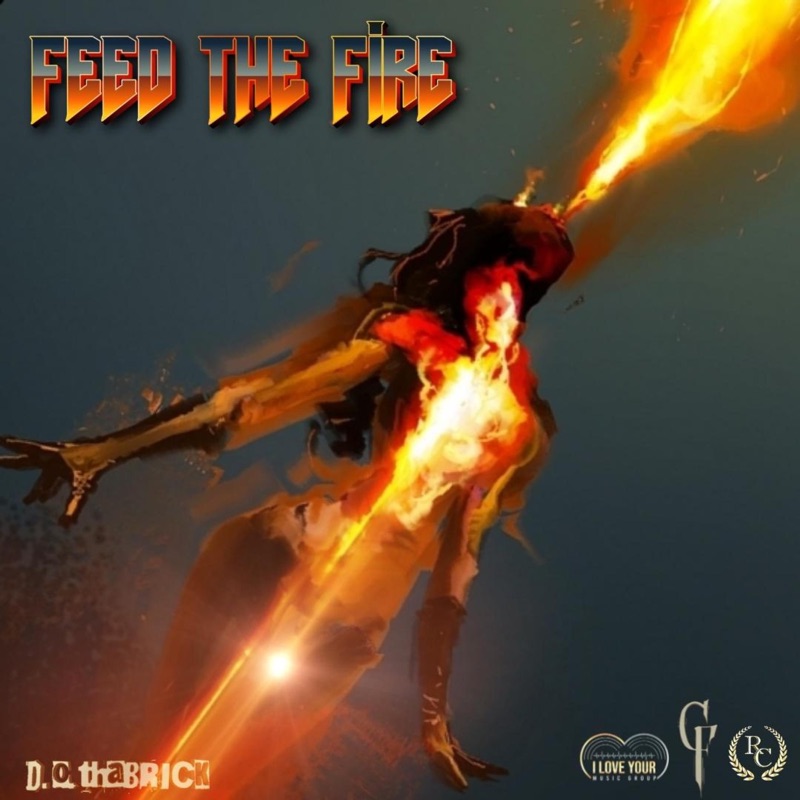 Feed The Fire - Single