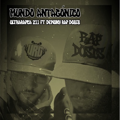 Mundo Antagónico (feat. Demony Rap Dosis) - Single