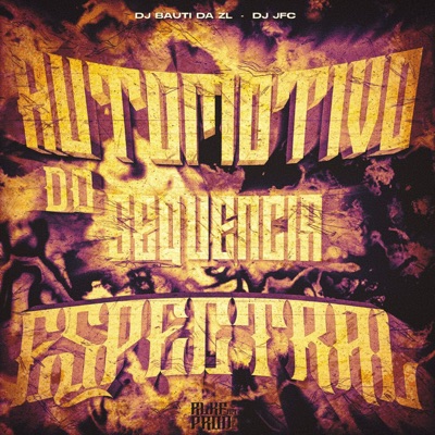 Automotivo do sequencia espectral - Single