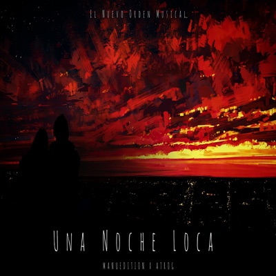 Una Noche Loca (feat. ATROG) - Single