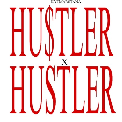 HU$tLER X HUSTLER