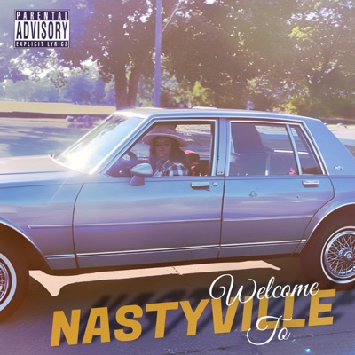 Welcome To Nastyville