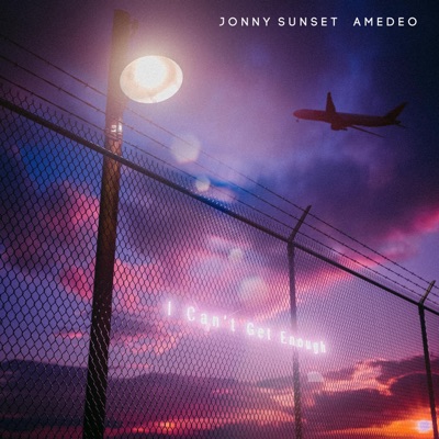 I Can't Get Enough - Single