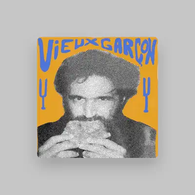 Listen to VIEUX GARÇON, watch music videos, read bio, see tour dates & more!