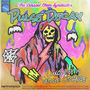 Pulse Decay (Luxol Vee Vs Sergei Orange Remix)