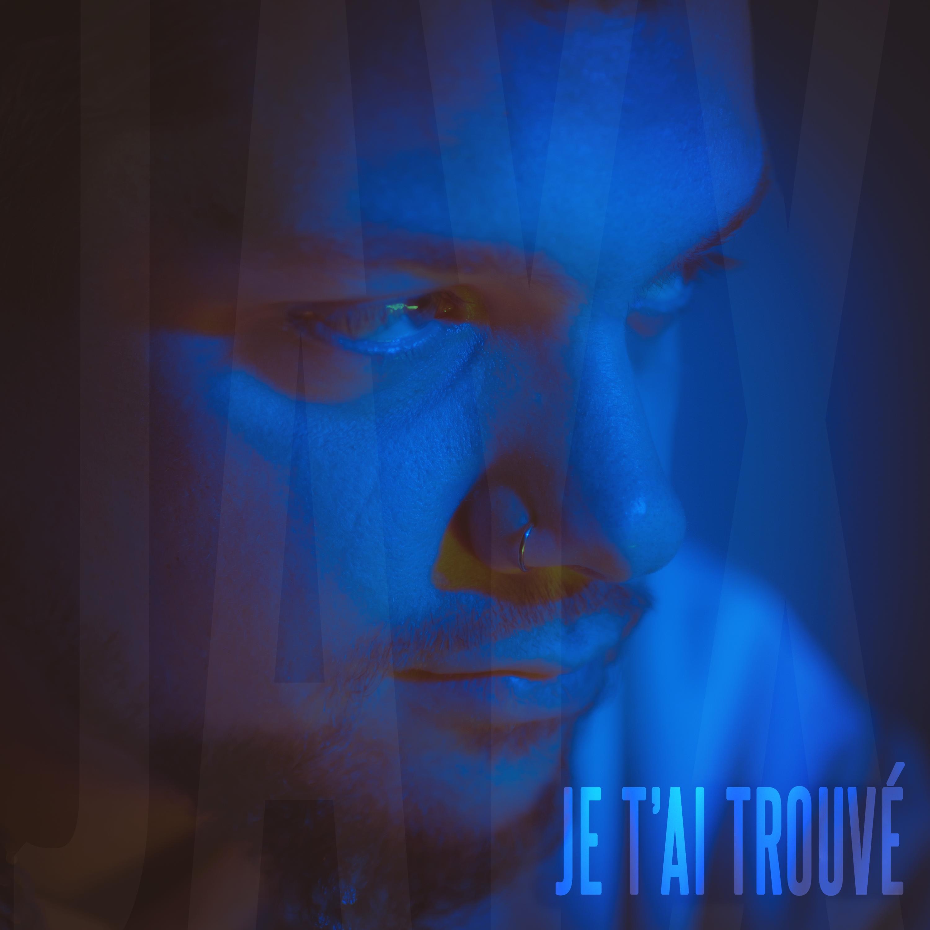 Je t'ai trouvé - Single