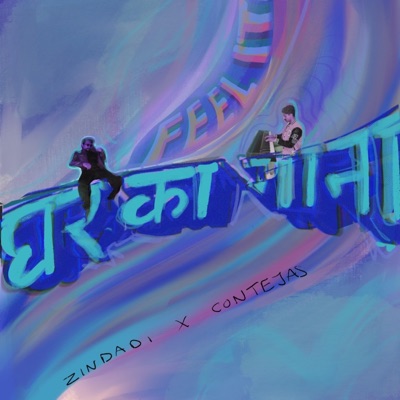 FEEL IT (Ghar Ka Gaana) - Single