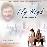 Fly High (feat. SPACEMAN & Jasbir Gunachauria) - Single - Rav Sinner