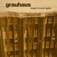 Begin to End Again - EP - Grauhaus