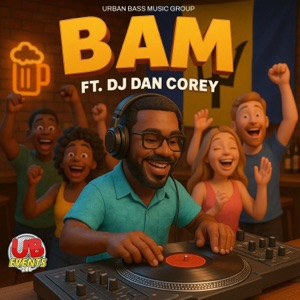 BAM (Crop Over 2025) (feat. Dan Corey)