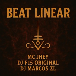 Beat Linear (feat. DJ F15 ORIGINAL & MC Jhey)