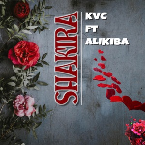 Shakira (feat. Alikiba)