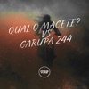 Qual o Macete Vs Garupa 244 (feat. Prime Funk) - Single