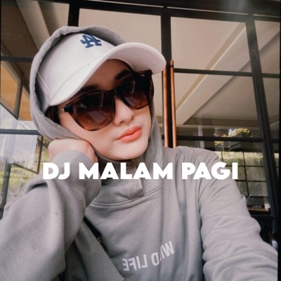 CAPANK PRADIPTA - DJ MALAM PAGI