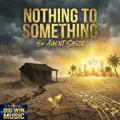 Nothing to Something