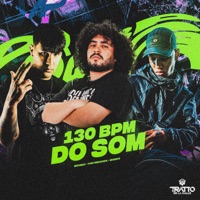 130 Bpm Do Som - Single - Skorps, Miche23, Yuri Redicopa & TRATTO DE LA CALLE