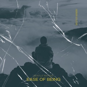 Gentle Repose: Ease of Being