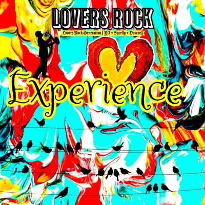 Lovers Rock Experience (feat. Syrelly & Y.A.)